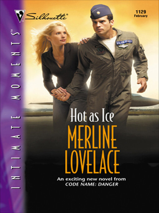 Title details for Hot As Ice by Merline Lovelace - Available